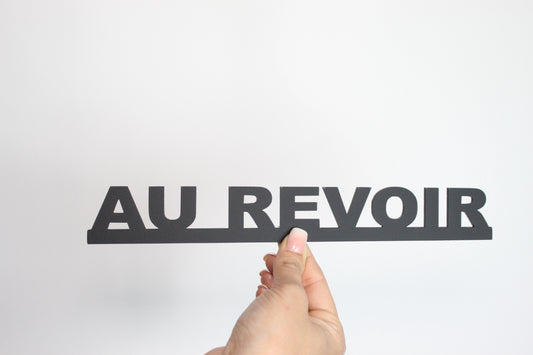 AU REVOIR - Premium Acrylic Sign