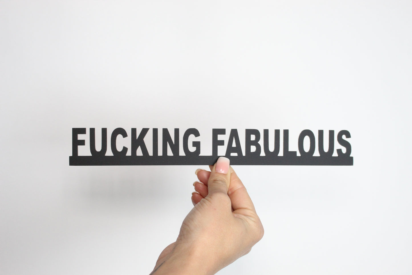 FUCKING FABULOUS - Premium Acrylic Sign