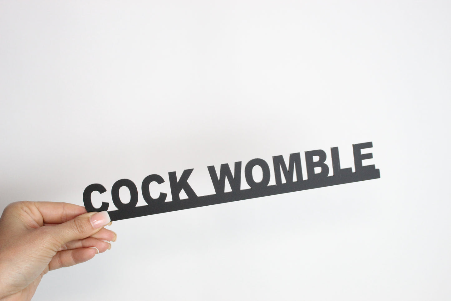 COCK WOMBLE - Premium Acrylic Sign