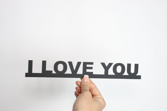 I LOVE YOU - Premium Acrylic Sign